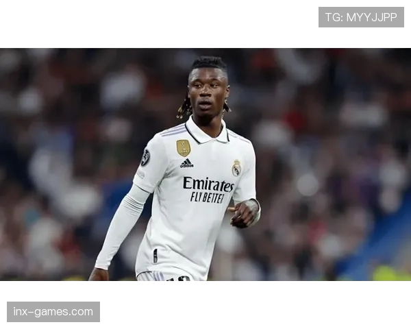 卡马文加表现稳健，逼抢效率引发关注，成为球队中场新亮点